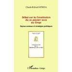 D�bat sur la constitution du 20 janvier 2002 au congo - enjeux sociaux et strat�gies politiques