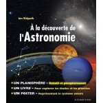 A la d�couverte de l'astronomie - explorer les etoiles et les plan�tes