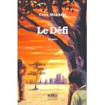 Le d�fi - roman