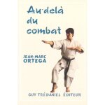 Au - del� du combat