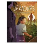 D�racin�s - une histoire des enfants d�plac�s pendant la d�colonisation