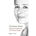 Derniers fragments d'un long voyage