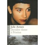 Derni�re danse a pristina