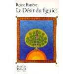 Le d�sir du figuier