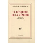 Le d�sordre de la m�moire - entretiens avec francine mallet
