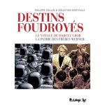 Destins foudroyés - coffret en 2 volumes : le voyage de marcel grob - la patrie des frères werner Destins foudroyés - coffret en 2 volumes : le voyage de marcel grob - la patrie des frères werner