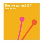 Devine qui est l� ?