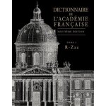 Dictionnaire de l'académie française - tome 4, r - zzz Dictionnaire de l'académie française - tome 4, r - zzz