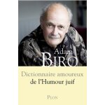 Dictionnaire amoureux de l'humour juif