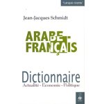 Dictionnaire arabe / franais - actualit - economie - politique