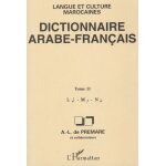 Dictionnaire arabe - franais - langue et culture marocaines tome 11, l - m - n