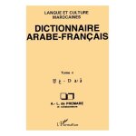 Dictionnaire arabe - franais - langue et culture marocaines tome 4