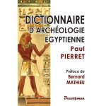 Dictionnaire d'arch�ologie egyptienne