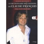Le dictionnaire des chansons de claude fran�ois - (1 cd audio)