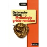 Dictionnaire culturel de la mythologie gr�co - romaine
