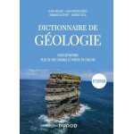 Dictionnaire de gologie - 5000 dfinitions, plus de 400 schmas et photos couleur
