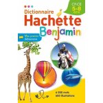 Dictionnaire hachette benjamin cp - ce 5 - 8 ans