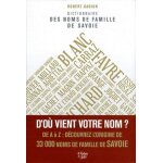 Dictionnaire des noms de famille de savoie - savoie, haute - savoie, canton de gen�ve (partie)