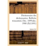 Dictionnaire des dictionnaires - nouveau dictionnaire des dictionnaires illustr�