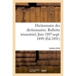Dictionnaire des dictionnaires - nouveau dictionnaire des dictionnaires illustr�
