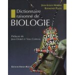 Dictionnaire raisonn� de biologie