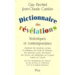 Dictionnaire des r�v�lations historiques et contemporaines - contenant des paradoxes sociaux et politiques, ...