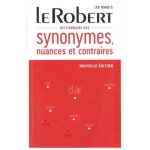 Dictionnaire des synonymes, nuances et contraires
