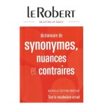 Dictionnaire de synonymes, nuances et contraires