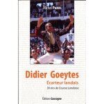 Didier goeytes, ecarteur landais - 30 ans de course landaise
