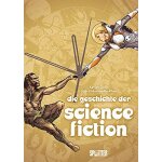 Die geschichte der science - fiction (graphic novel) Die geschichte der science - fiction (graphic novel)