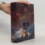 Die marveller - magie aus licht und dunkelheit - die stunde der erinnerung