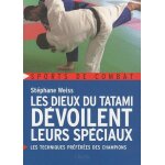 Les dieux du tatami dvoilent leurs spciaux - les techniques prfres des champions