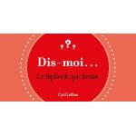 Dis moi - le flipbook qui devine