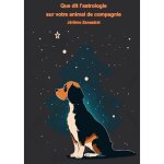 Que dit l'astrologie sur votre animal