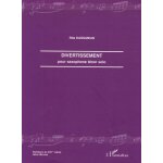 Divertissement pour saxophone ténor solo Divertissement pour saxophone ténor solo