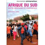 La documentation photographique n 8088, juillet - ao� - afrique du sud, entre h�ritages et emergence