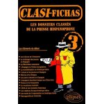 Les dossiers classs de la presse hispanophone - tome 3