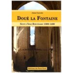 Dou� - la - fontaine - sous l'isle - bouchard (1300 - 1400)