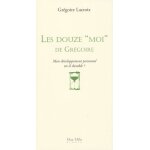 Les douze  moi  de grgoire - mon dveloppement personnel est - il durable ?