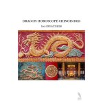 Dragon horoscope chinois 2025 Dragon horoscope chinois 2025