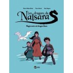 Les dragons de nalsara - tome 4 - magie noire et dragon blanc dragons de nalsara