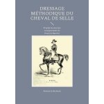Dressage m�thodique du cheval de selle