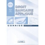 Droit bancaire appliqu� bts banque - corrig�