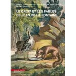 Le droit et les fables de jean de la fontaine