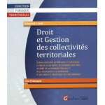 Droit et gestion des collectivit�s territoriales