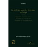 Le droit des parcelles de terrain au congo - tome 3, l'espace foncier des personnes publiques, la constitution ...