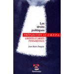 Les droits politiques - libert�s et droits fondamentaux, examen d'entr�e au crfpa