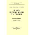Le droit, les sciences humaines et la philosophie - xxixe semaine de synthse