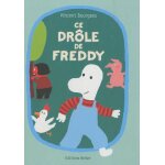 Ce dr�le de freddy