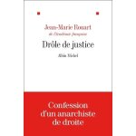 Drôle de justice - précédé d'un essai sur la justice Drôle de justice - précédé d'un essai sur la justice